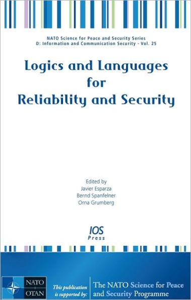 Logics and Languages for Reliability and Security - Vol. 25 NATO Science for Peace and Security Series - D: Information and Communication Security