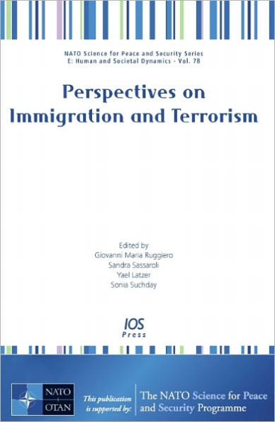 Perspectives on Immigration and Terrorism - Volume 78 NATO Science for Peace and Security Series