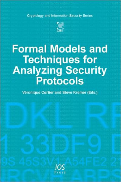 Formal Models and Techniques for Analyzing Security Protocols - Volume 5 Cryptology and Information