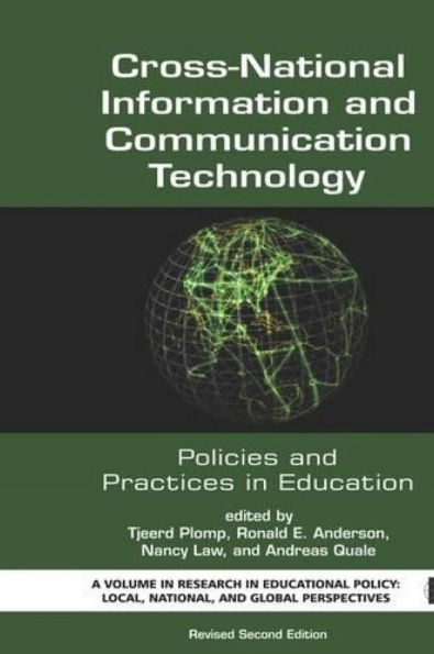 Cross-National Information and Communication Technology Policies and Practices in Education