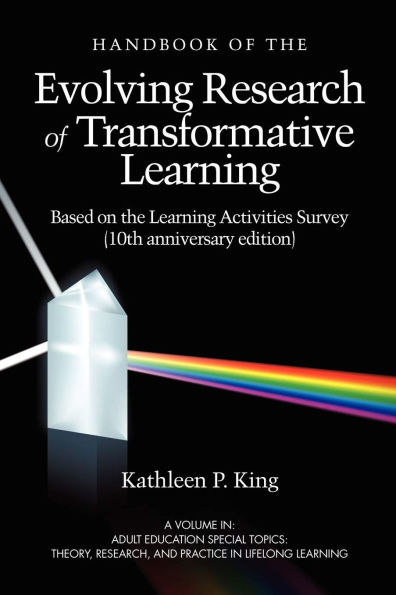 the Handbook of Evolving Research Transformative Learning Based on Activities Survey (10th Anniversary Edition)