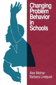 Title: Changing Problem Behavior in Schools (PB), Author: Alex Molnar