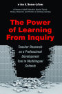 The Power of Learning from Inquiry: Teacher Research as a Professional Development Tool in Multilingual Schools