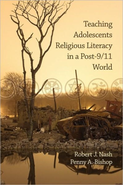 Teaching Adolescents Religious Literacy a Post-9/11 World (PB)