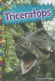 Title: Triceratops, Author: Barbara Alpert