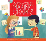 Title: Making Graphs, Author: Bridget Heos