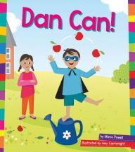 Title: Dan Can!, Author: Marie Powell