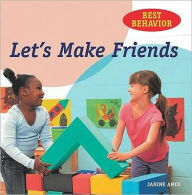 Title: Let's Make Friends, Author: Janine Amos