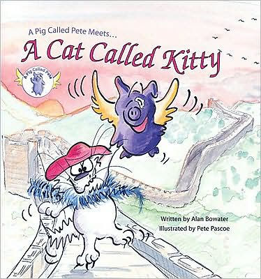 A Pig Called Pete Meets a Cat Called Kitty