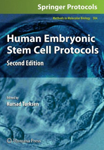 Human Embryonic Stem Cell Protocols / Edition 2