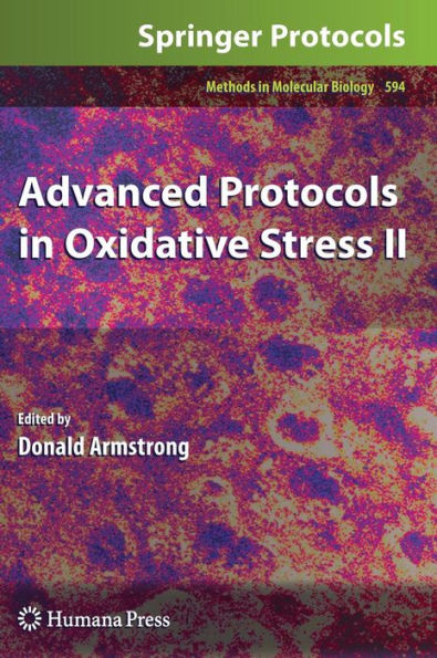 Advanced Protocols in Oxidative Stress II / Edition 1