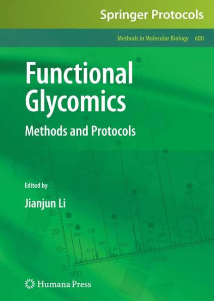 Functional Glycomics: Methods and Protocols / Edition 1