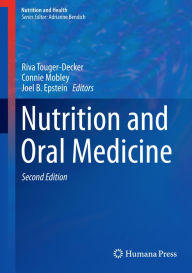 Title: Nutrition and Oral Medicine, Author: Riva Touger-Decker