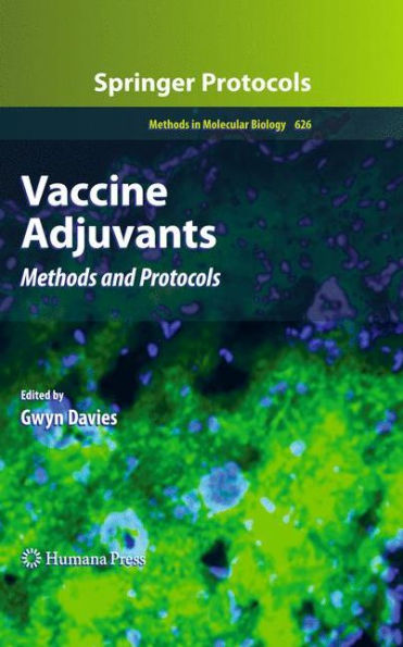 Vaccine Adjuvants: Methods and Protocols / Edition 1