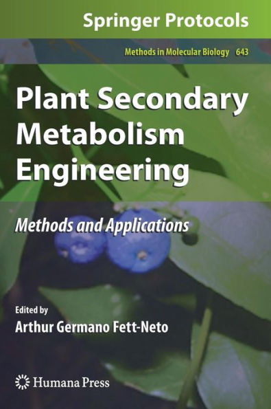 Plant Secondary Metabolism Engineering: Methods and Applications / Edition 1