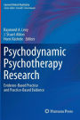 Psychodynamic Psychotherapy Research: Evidence-Based Practice and Practice-Based Evidence / Edition 1