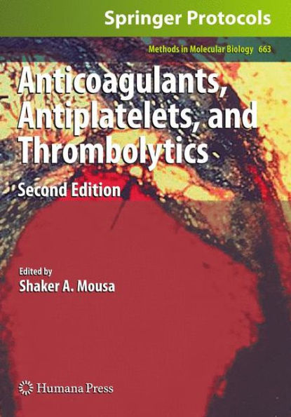 Anticoagulants, Antiplatelets, and Thrombolytics / Edition 2