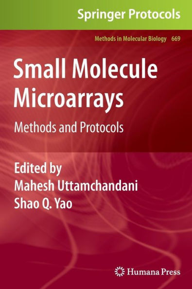 Small Molecule Microarrays: Methods and Protocols / Edition 1