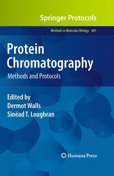 Protein Chromatography: Methods and Protocols / Edition 1
