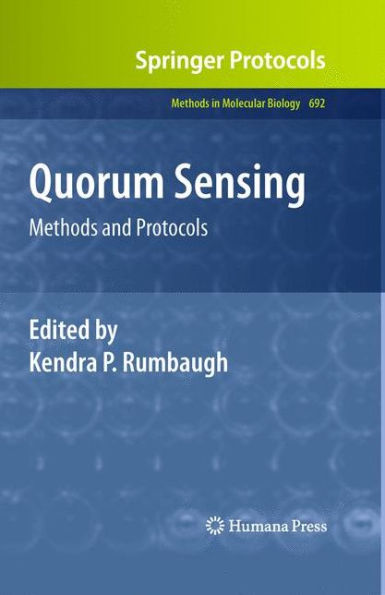 Quorum Sensing: Methods and Protocols / Edition 1