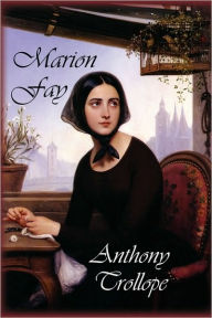 Title: Marion Fay, Author: Anthony Trollope