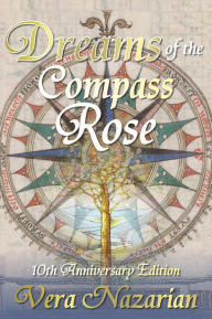 Title: Dreams of the Compass Rose, Author: Vera Nazarian