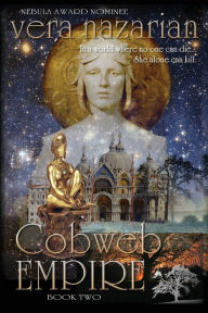 Title: Cobweb Empire, Author: Vera Nazarian