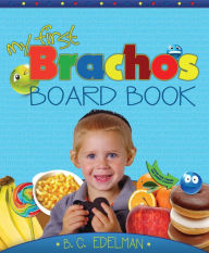 Title: Brachos Board Book, Author: Berish Edelman