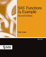 Title: SAS Functions by Example, Second Edition, Author: Ron Cody