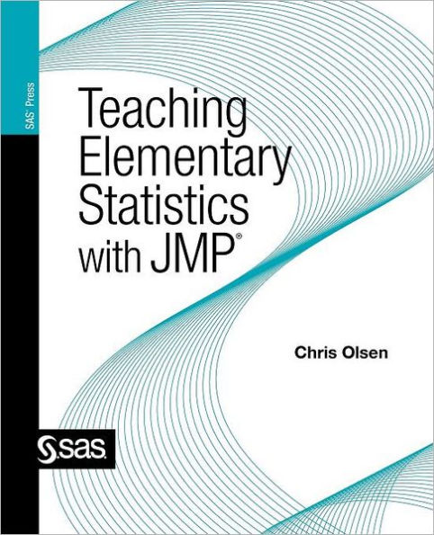 Teaching Elementary Statistics with JMP