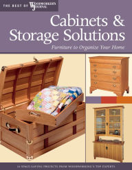 Title: Cabinets & Storage Solutions: Furniture to Organize Your Home, Author: Bill Hylton