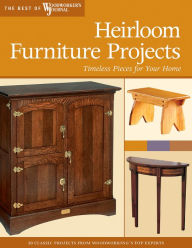 Title: Heirloom Furniture Projects: Timeless Pieces for Your Home, Author: Chris Marshall