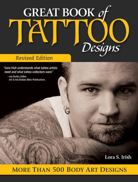 Great Book of Tattoo Designs, Revised Edition: More than 500 Body Art Designs