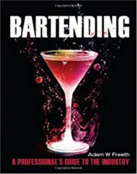 Title: Bartending, Author: Adam Freeth