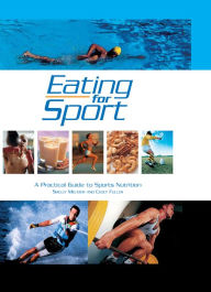 Title: Eating for Sport, Author: Shelly Meltzer