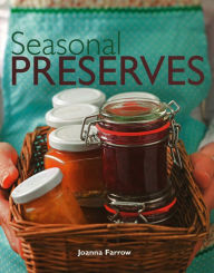 Title: Seasonal Preserves, Author: Joanna Farrow