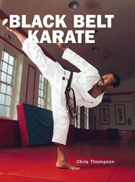 Title: Black Belt Karate, Author: Chris Thompson
