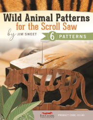 Title: Wild Animal Patterns for the Scroll Saw, Author: Jim Sweet