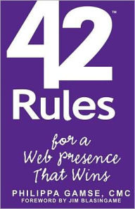 Title: 42 Rules for a Web Presence That Wins, Author: Philippa Gamse