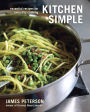 Kitchen Simple: Essential Recipes for Everyday Cooking (PagePerfect NOOK Book)