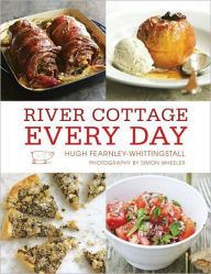 Title: River Cottage Every Day: [A Cookbook], Author: Hugh Fearnley-Whittingstall