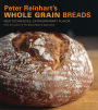 Peter Reinhart's Whole Grain Breads: New Techniques, Extraordinary Flavor [A Baking Book]