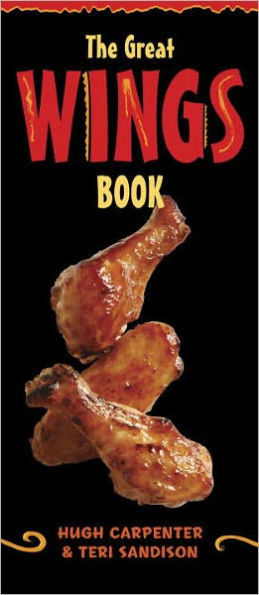 The Great Wings Book: [A Cookbook]