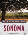 Back Lane Wineries of Sonoma, Second Edition