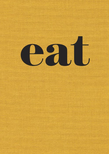 Eat: The Little Book of Fast Food [A Cookbook]