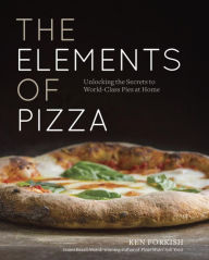 Downloading books on ipod touch The Elements of Pizza: Unlocking the Secrets to World-Class Pies at Home