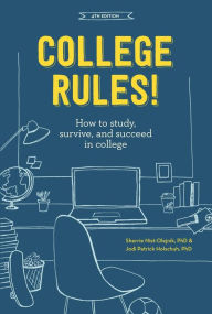 Book audio download College Rules!, 4th Edition: How to Study, Survive, and Succeed in College 9781607748526 (English literature) by Sherrie Nist-Olejnik, Jodi Patrick Holschuh RTF ePub