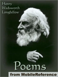 Title: Poems of Henry Wadsworth Longfellow: Includes Song of Hiawatha, The Golden Legend, Dante, Goblet of Life, Old Clock on The Stairs, Evangeline: A Tale of Acadie and more, Author: Henry Wadsworth Longfellow