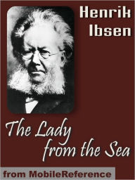Title: The Lady from the Sea, Author: Henrik Ibsen