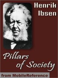 Title: Pillars of Society, Author: Henrik Ibsen